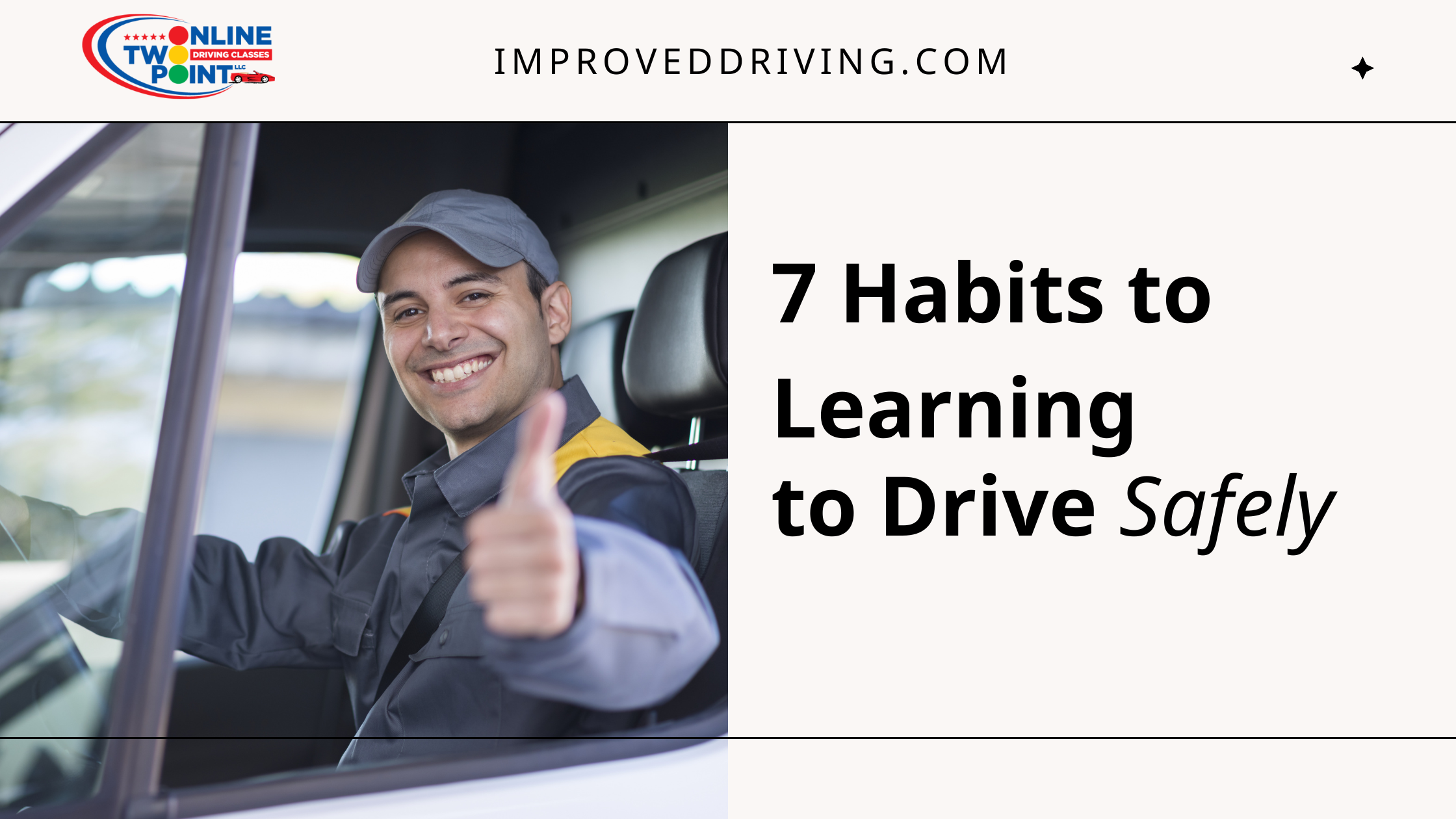 7 Habits to Learning to Drive Safely